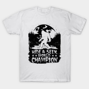 Hide And Seek World Champion Bigfoot T-Shirt